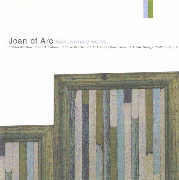 Joan of Arc - How Memory Works (New CD) - Mad World Records