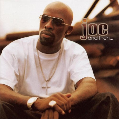 Joe - And Then... (Used CD) - Mad World Records