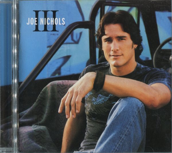 Joe Nichols ‎– III (Used CD) - Mad World Records