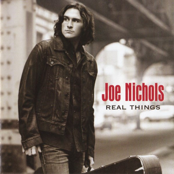 Joe Nichols - Real Things (New CD) - Mad World Records