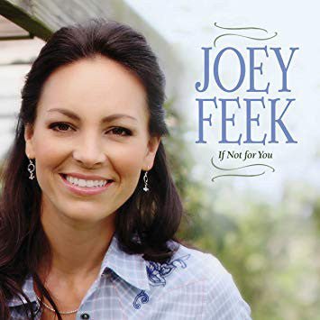 Joey Feek - If Not for You (New CD) - Mad World Records