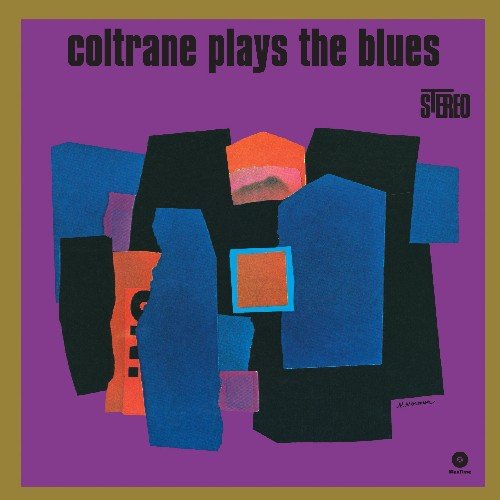 John Coltrane - Coltrane Plays the Blues [Import] (New Vinyl LP) - Mad World Records