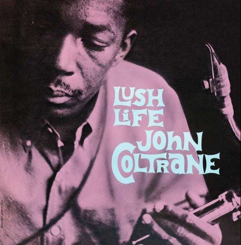 John Coltrane - Lush Life [Import] (New Vinyl LP) - Mad World Records