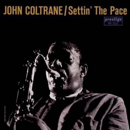 John Coltrane - Settin' the Pace (New Vinyl LP) - Mad World Records