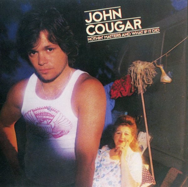 John Cougar - Nothin Matters and What If It (Used CD) - Mad World Records