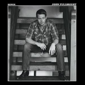 John Fullbright - Songs (New CD) - Mad World Records