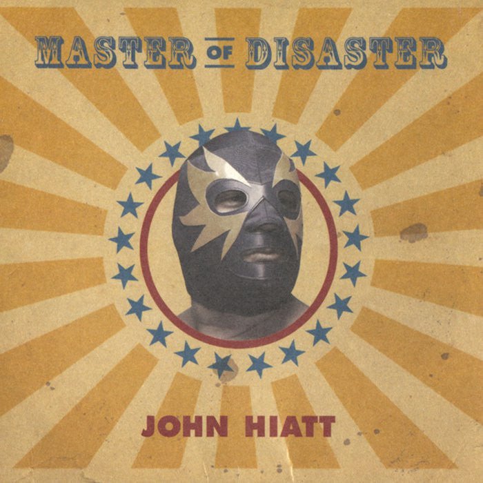 John Hiatt - Master Of Disaster (New Vinyl LP) - Mad World Records