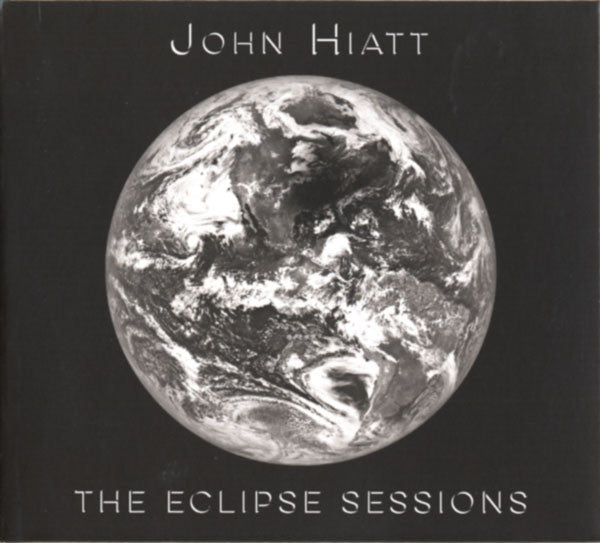 John Hiatt - The Eclipse Sessions (New CD) - Mad World Records