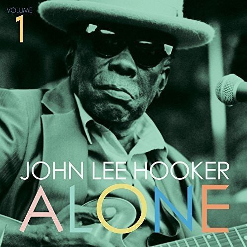 John Lee Hooker - Alone Vol. 1 (New Vinyl LP) - Mad World Records