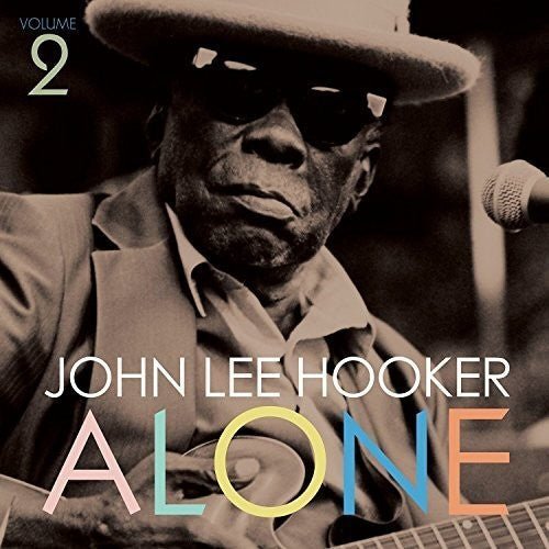 John Lee Hooker - Alone Vol. 2 (New Vinyl LP) - Mad World Records