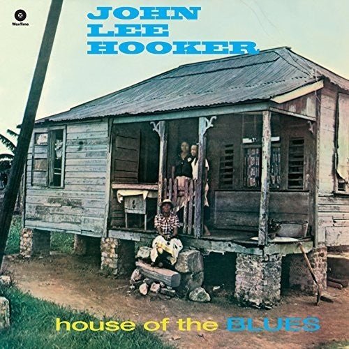 John Lee Hooker - House of the Blues [Import] (New Vinyl LP) - Mad World Records