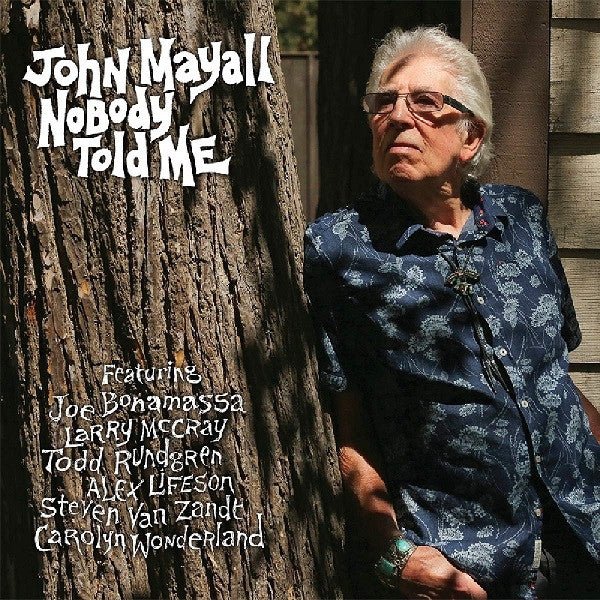 John Mayall - Nobody Told Me (Used CD) - Mad World Records