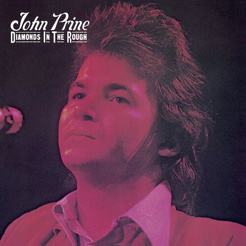 John Prine - Diamonds In The Rough (New Vinyl LP) - Mad World Records