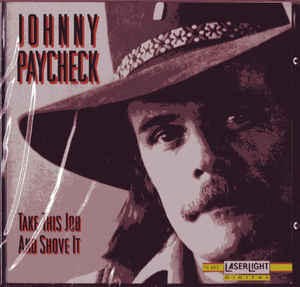 Johnny Paycheck - Take This Job and Shove It (Used CD) - Mad World Records