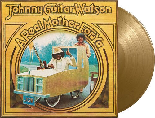 Johnny Watson Guitar - A Real Mother For Ya [Gold Vinyl] (New Vinyl LP) - Mad World Records