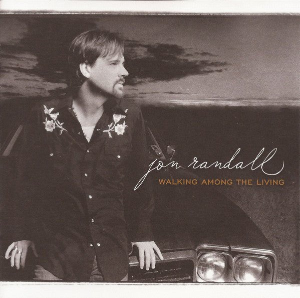 Jon Randall - Walking Among the Living (Used CD) - Mad World Records