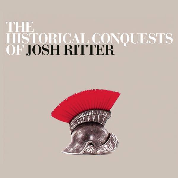 Josh Ritter - The Historical Conquests of (New CD) - Mad World Records