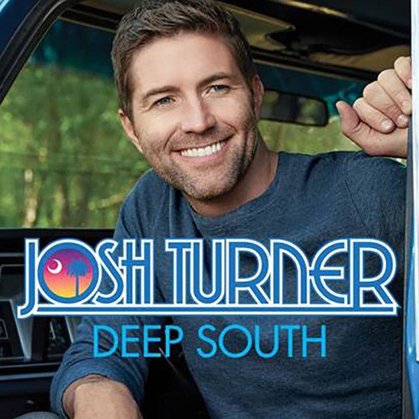 Josh Turner - Deep South (New CD) - Mad World Records