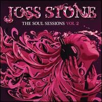 Joss Stone - The Soul Sessions Vol 2 (Used CD) - Mad World Records