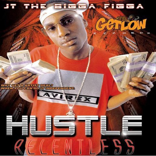 JT the Bigga Figga - Hustle Relentless (Used CD) - Mad World Records