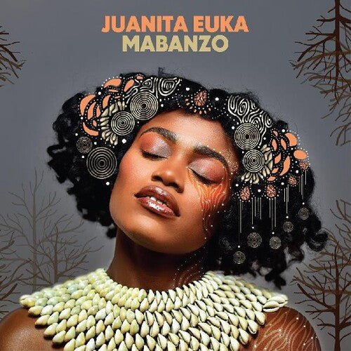 Juanita Euka - Mabanzo (New Vinyl LP) - Mad World Records