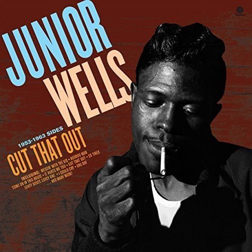 Junior Wells - Cut That Out 1953 - 1963 Sides (New Vinyl LP) - Mad World Records