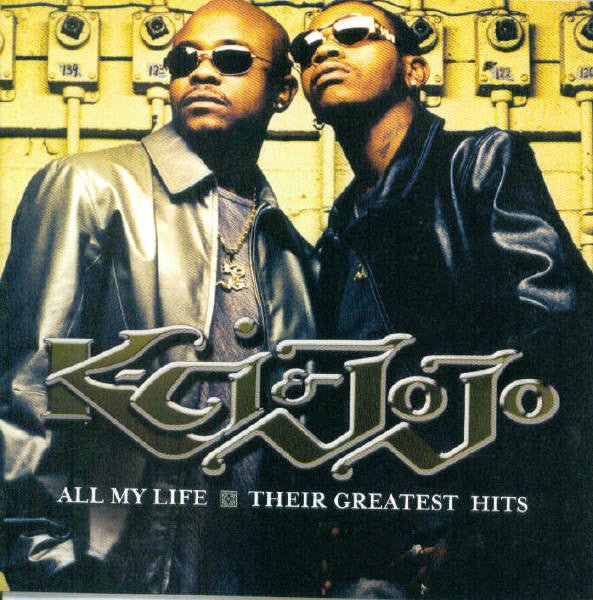 K - Ci & JoJo - All My Life: Their Greatest Hits (New CD) - Mad World Records