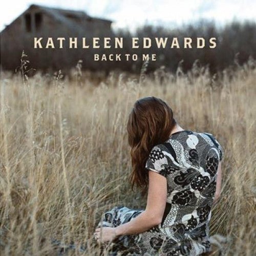 Kathleen Edwards - Back to Me (Used CD) - Mad World Records