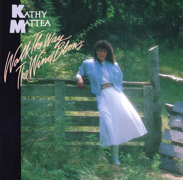 Kathy Mattea - Walk the Way the Wind Blows (Used CD) - Mad World Records