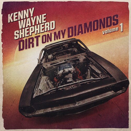 Kenny Wayne Shepherd - Dirt On My Diamonds Vol. 1 [Natural Transparent Vinyl] (New Vinyl LP) - Mad World Records