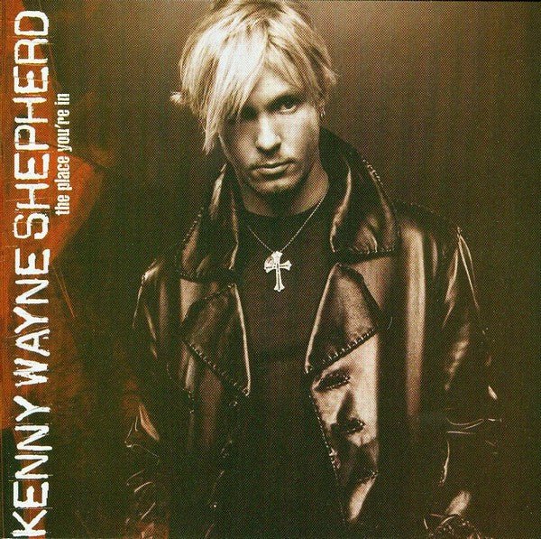 Kenny Wayne Shepherd - The Place You're In (Used CD) - Mad World Records