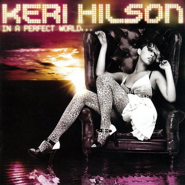 Keri Hilson - In A Perfect World (New CD) - Mad World Records