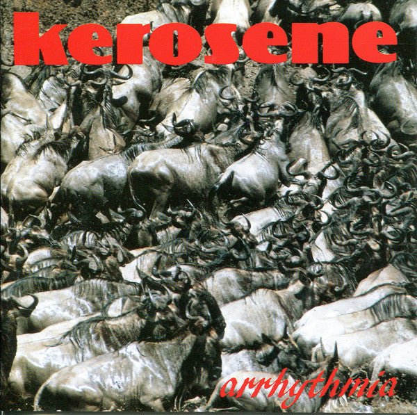 Kerosene - Arrhythmia (Used CD) - Mad World Records