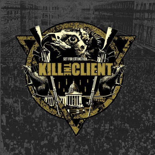 Kill the Client - Set for Extinction (New CD) - Mad World Records