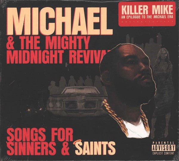 Killer Mike - Michael & The Mighty Midnight Revival - Songs For Sinners And Saints (New CD) - Mad World Records