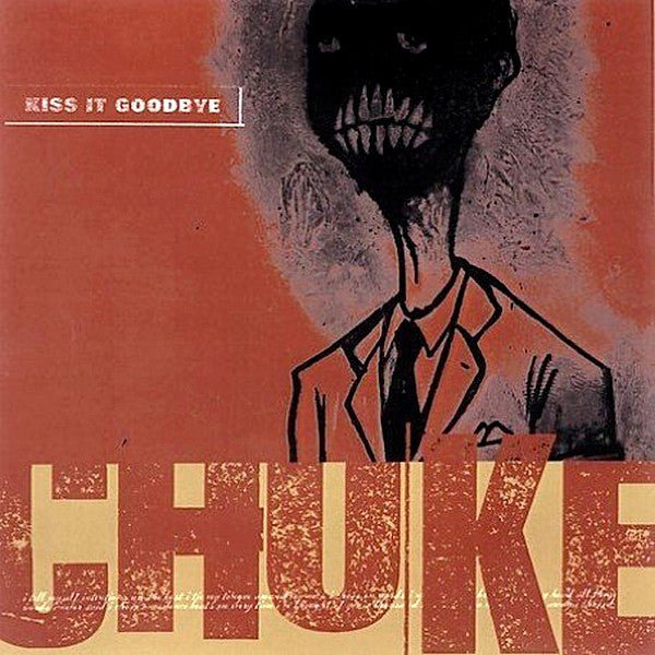 Kiss It Goodbye - Choke (Used CD) - Mad World Records