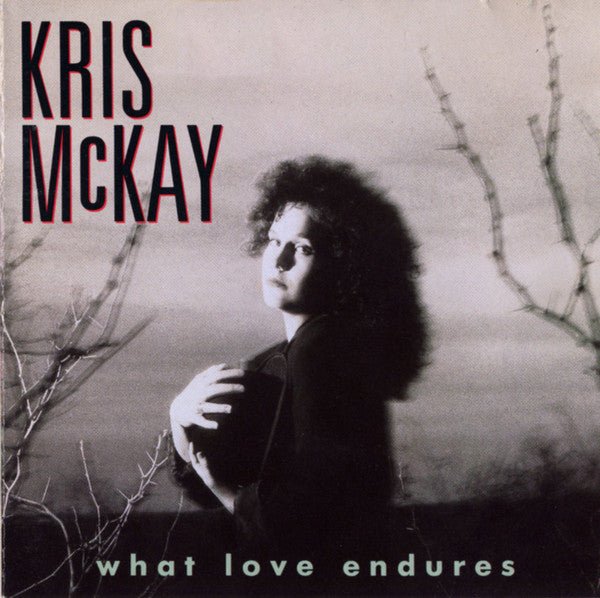 Kris McKay - What Love Endures (Used CD) - Mad World Records