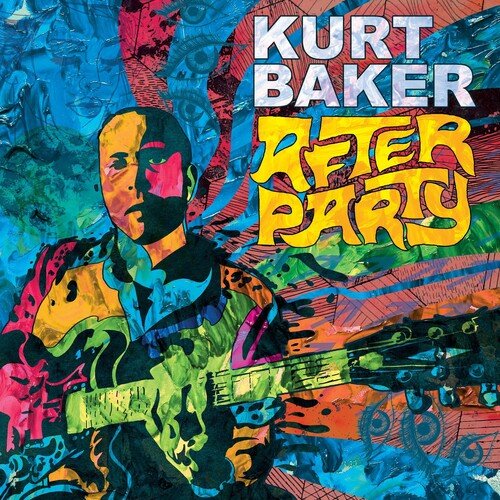 Kurt Baker - After Party (New Vinyl LP) - Mad World Records