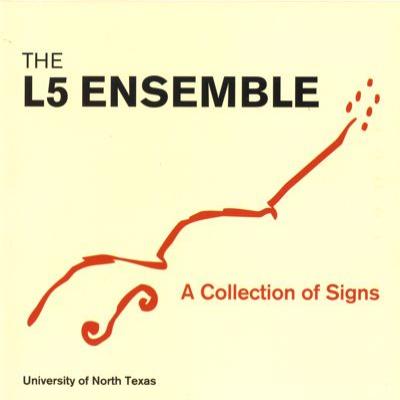 L5 Ensemble - A Collection of Signs (New CD) - Mad World Records