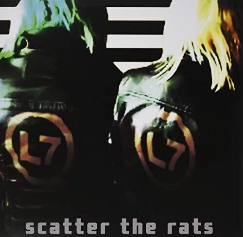 L7 - Scatter the Rats (New Vinyl LP) - Mad World Records