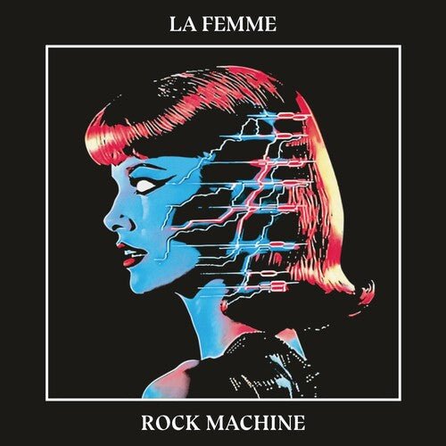 La Femme - Rock Machine (New Vinyl LP) - Mad World Records