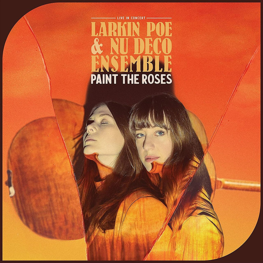 Larkin Poe - Paint The Roses (Live In Concert) [Orange Crush Vinyl] (New Vinyl LP) - Mad World Records