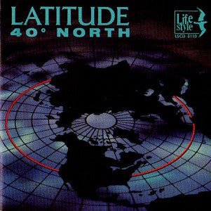 Latitude - 40 North (Used CD) - Mad World Records