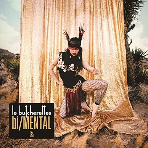 Le Butcherettes - Bi/Mental (New CD) - Mad World Records