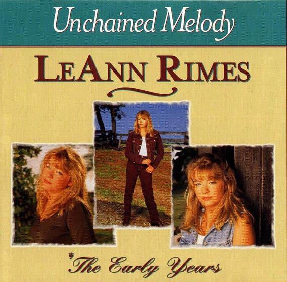 Leann Rimes - Unchained Melody / The Early Years (Used CD) - Mad World Records