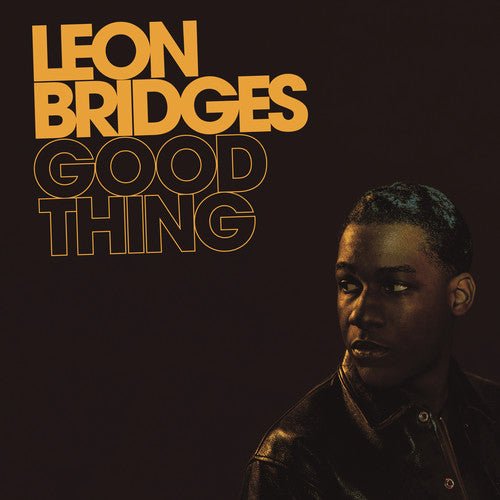 Leon Bridges - Good Thing (New Vinyl LP) - Mad World Records