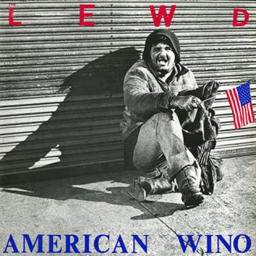 Lewd ‎ - American Wino (New Vinyl LP) - Mad World Records