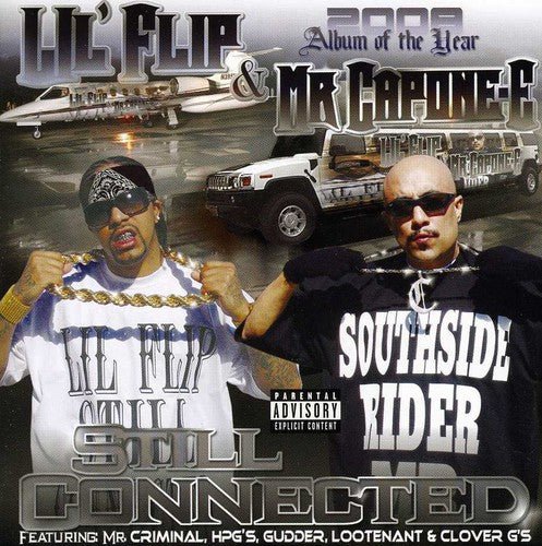 Lil Flip & Mr. Capone - e - Still Connected (New CD) - Mad World Records