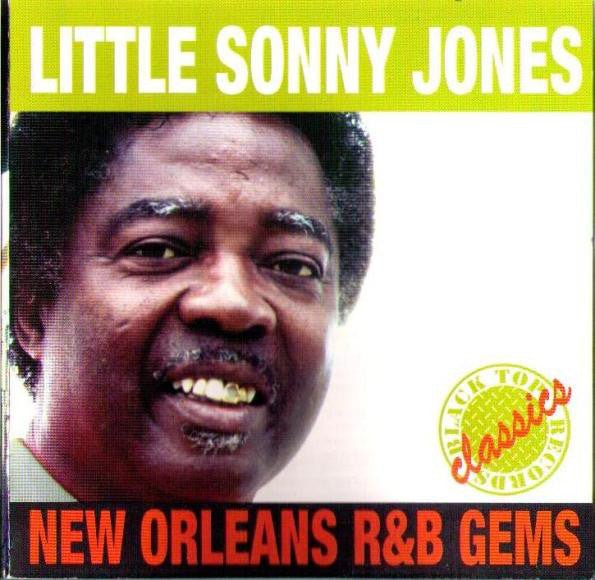 Little Sonny Jones - New Orleans R&B Gems (Used CD) - Mad World Records