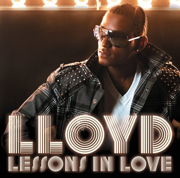 Lloyd - Lessons in Love (New CD) - Mad World Records